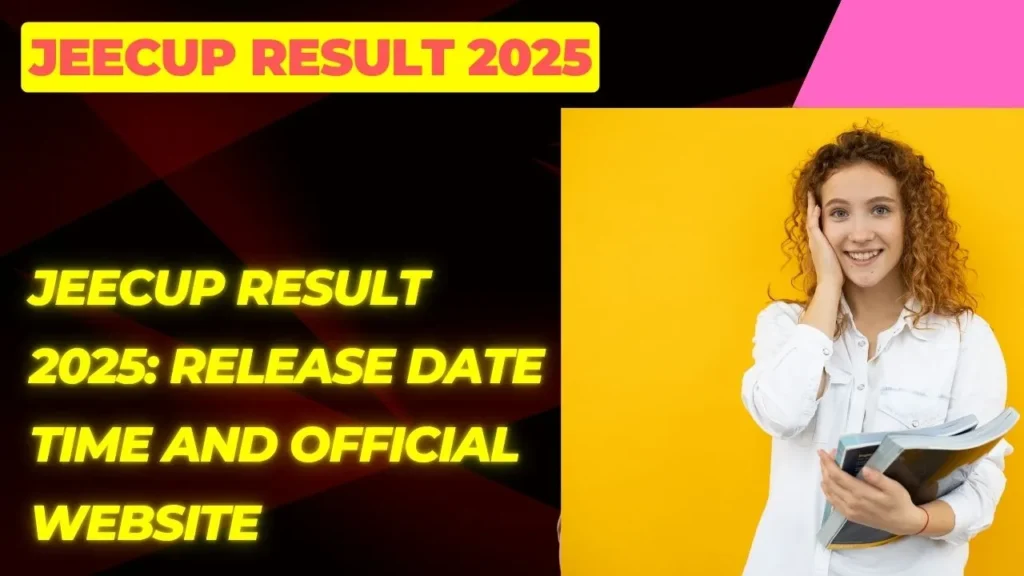 Jeecup result 2025 Release date time and Official website